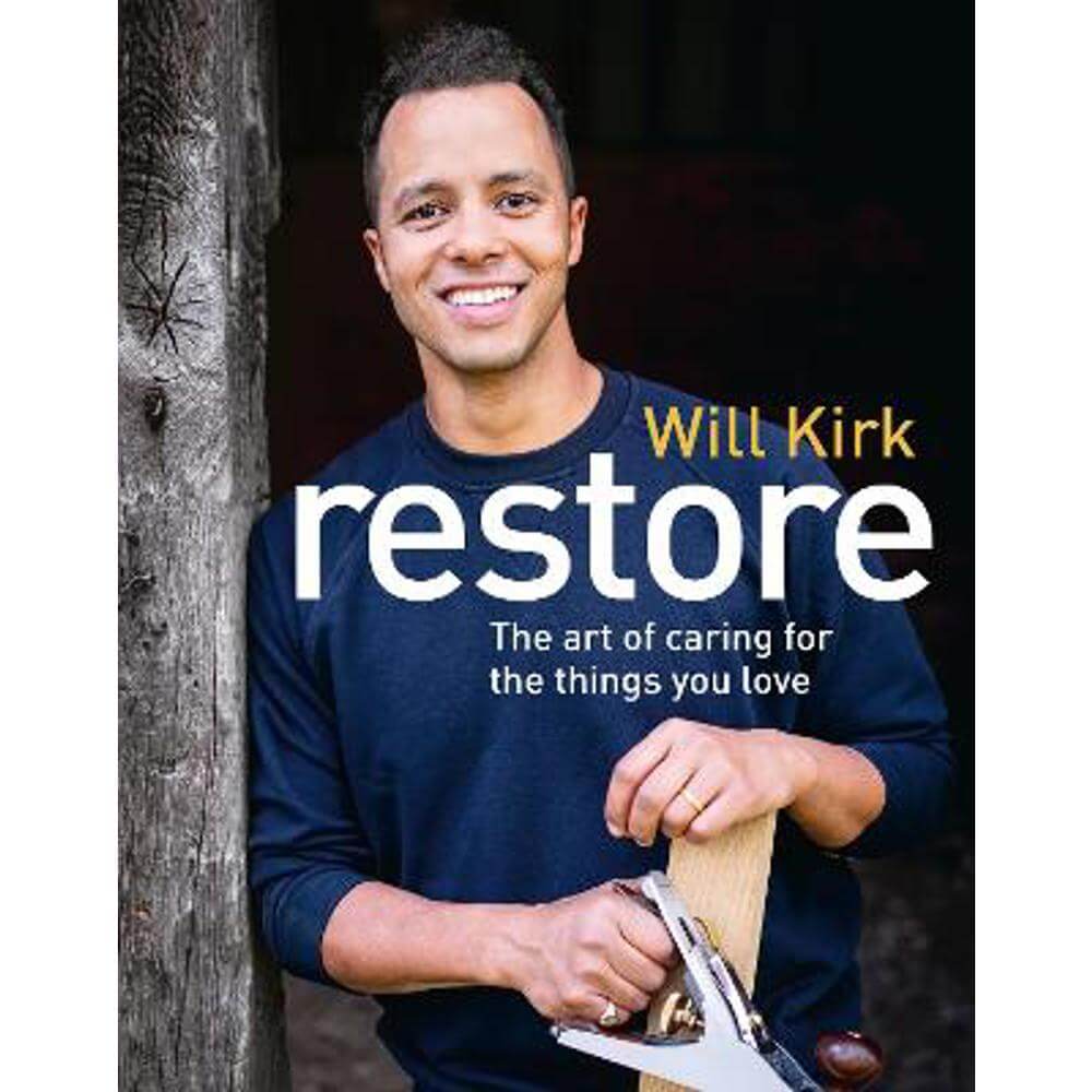 Restore (Hardback) - Will Kirk